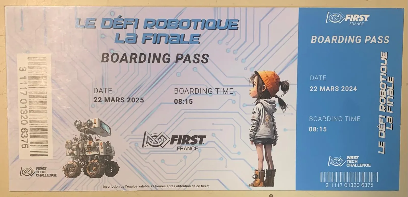 Ticket d'embarquement de la finale FIRST Tech Challenge France du 22 mars 2025